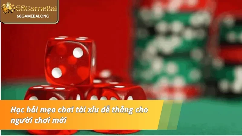 Một số mẹo hữu ích cho người chơi Tài Xỉu